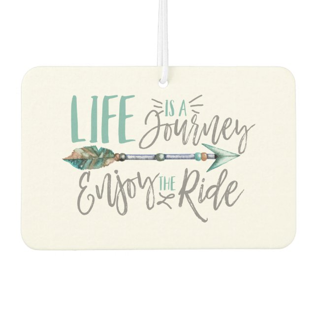 Life is a Journey Enjoy the Ride Boho Wanderlust Car Air Freshener (Front)