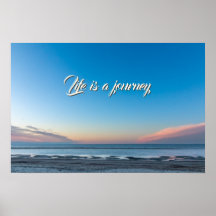 Life is a journey life attitude motivational quote