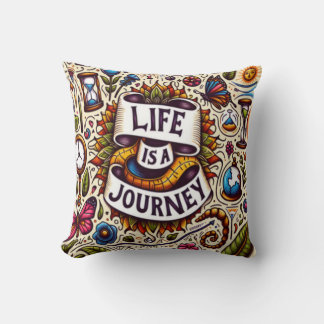 Life is a Journey pillow