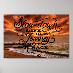Life is a journey poster