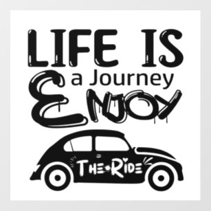 Life is a journey wall decal