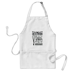 Life is a kitchen standard apron