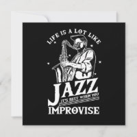 Life Is A Lot Like Jazz Music Band Player Gift