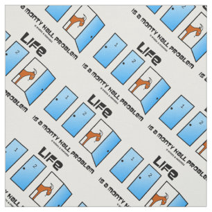 Life Is A Monty Hall Problem Three Doors Goat Fabric