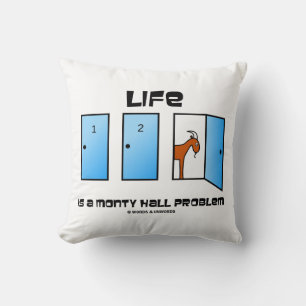 Life Is A Monty Hall Problem Three Doors Humour Cushion