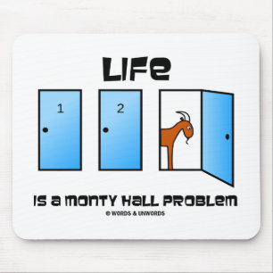 Life Is A Monty Hall Problem (Three Doors) Mouse Mat