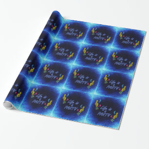 Life Is A Party Wrapping Paper