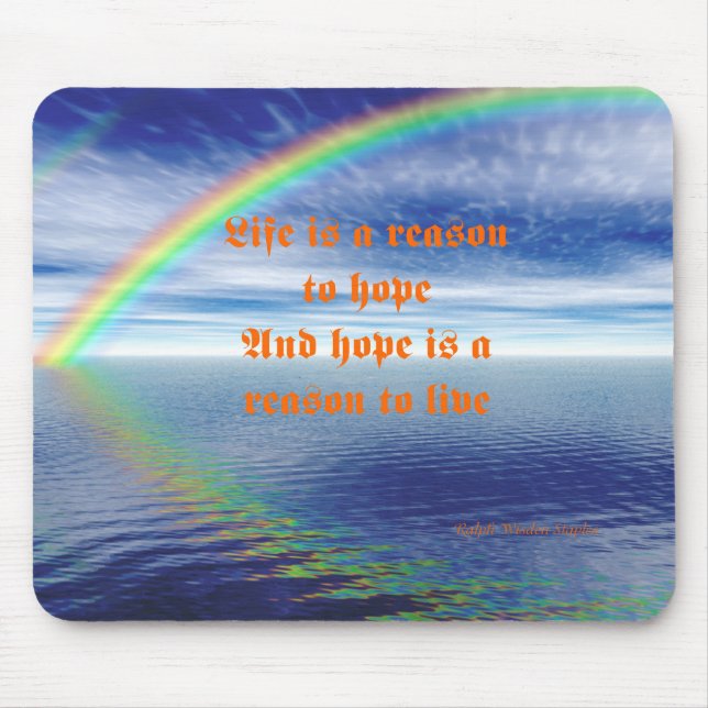 Life is a reson to hope mouse mat (Front)