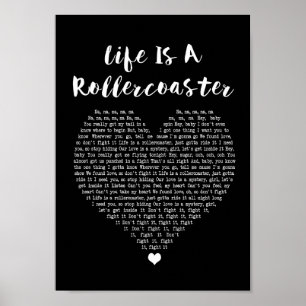 Life Is A Rollercoaster Black Heart Song Lyric Poster