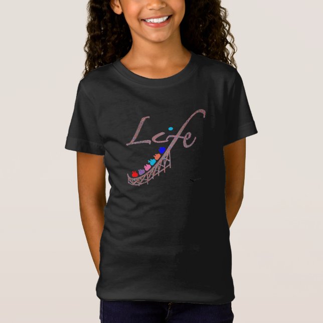 Life is a Rolling Coaster T-Shirt (Front)
