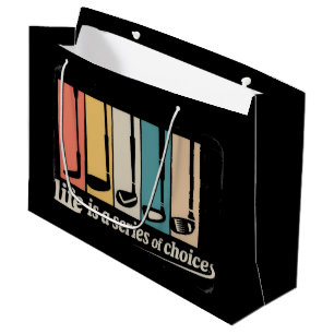 Life Is A Series Of Choices Golf Funny Golfing Large Gift Bag