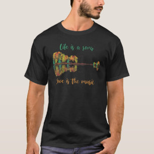 Life Is A Song Love Is The Music Autumn Guitar Fal T-Shirt