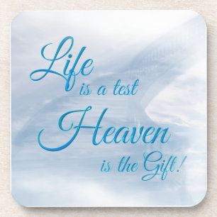 Life Is A Test Heaven Is The Gift Coaster Set