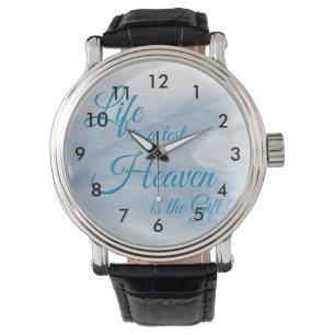 Life Is A Test Heaven Is The Gift Wrist Watch