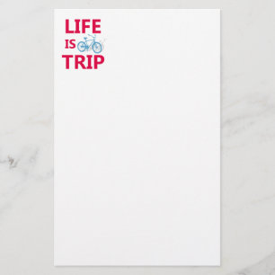 Life is a trip stationery