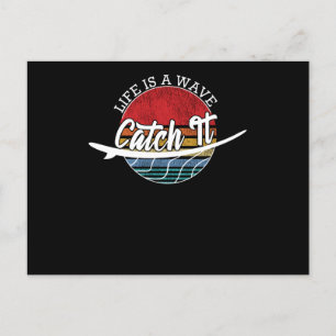 Life Is A Wave, Catch It, Vintage Surfboard Postcard