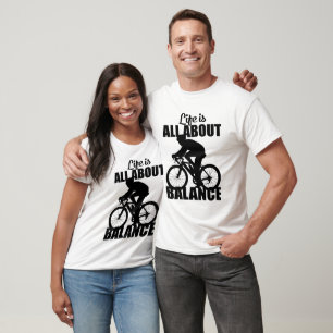 Life is about balance T-Shirt