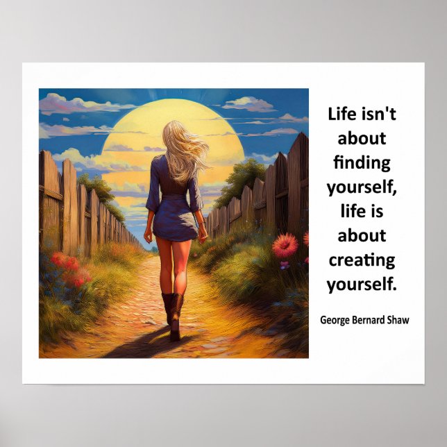 Life is About Creating yourself Poster (Front)