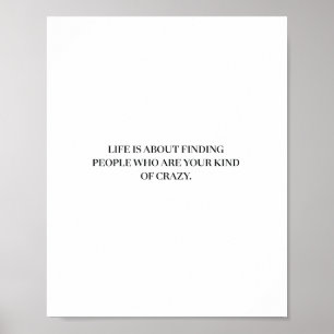 Life Is About Finding People Funny friends Poster