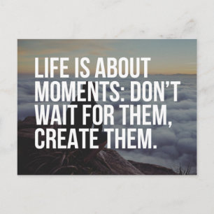 Life Is About Moments Quote Postcard