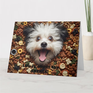 Life is about the Treats Greeting Card