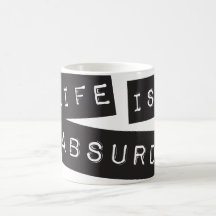 Life is Absurd (Black Tape)