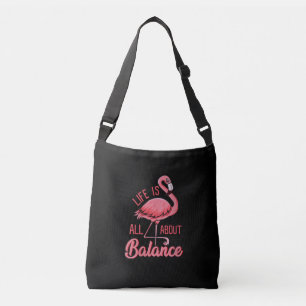 Life Is All About Balance Funny Flamingo Crossbody Bag