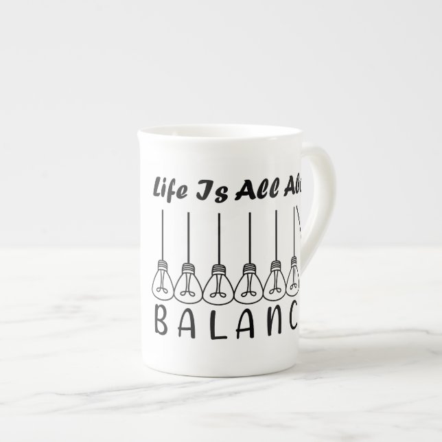 Life is all about balance motivational inspiration bone china mug (Front Right)