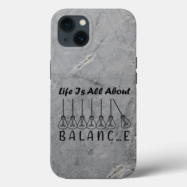 Life is all about balance motivational inspiration Case-Mate iPhone case (Back)