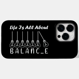 Life is all about balance motivational inspiration Case-Mate iPhone 14 pro max case