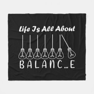Life is all about balance motivational inspiration fleece blanket