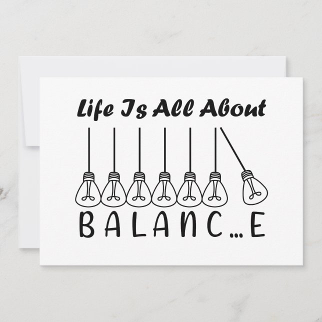 Life is all about balance motivational inspiration invitation (Front)