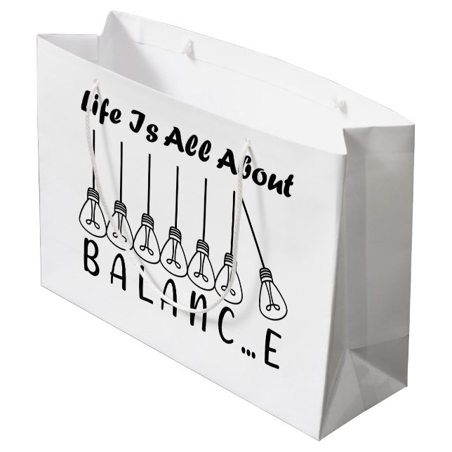 Life is all about balance motivational inspiration large gift bag (Back Angled)