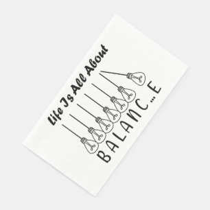 Life is all about balance motivational inspiration napkin