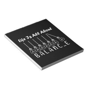 Life is all about balance motivational inspiration notepad