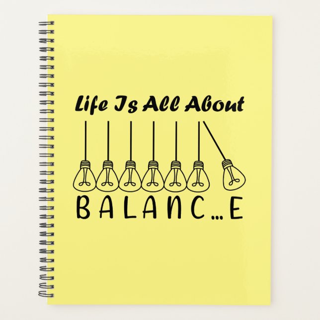 Life is all about balance motivational inspiration planner (Front)