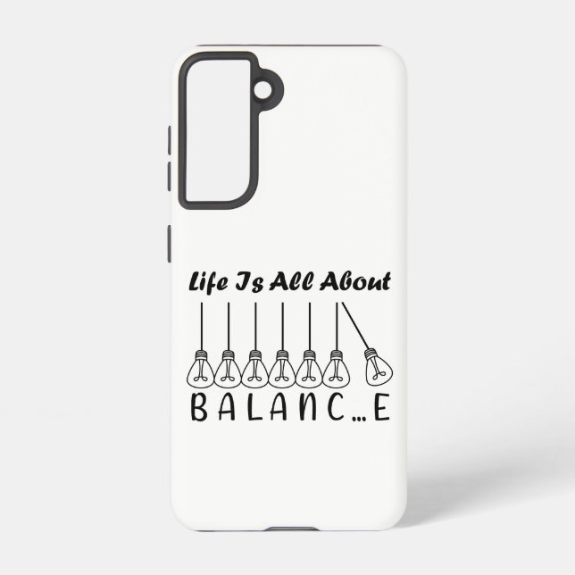 Life is all about balance motivational inspiration samsung galaxy s21 case (Back)
