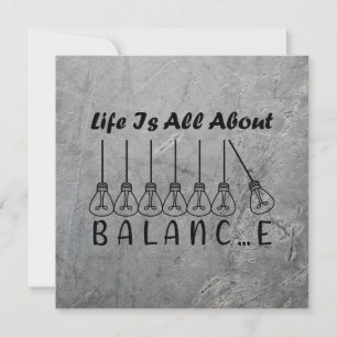 Life is all about balance motivational inspiration thank you card