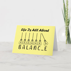 Life is all about balance motivational inspiration thank you card