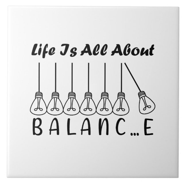 Life is all about balance motivational inspiration tile (Front)