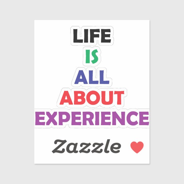 Life Is All About Experience Motivational Quote (Sheet)