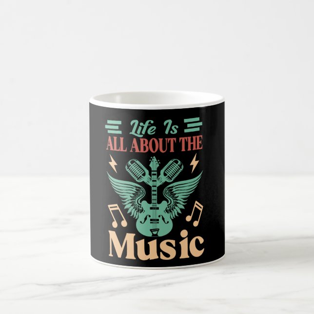 Life Is All About Music Coffee Mug (Center)