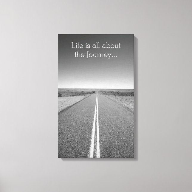 Life is all about the Journey Motivational Canvas (Front)