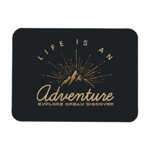 Life is an Adventure Explore Dream Discover Magnet