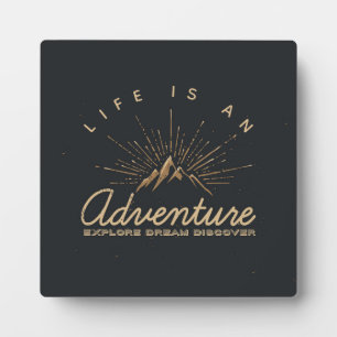 Life is an Adventure Explore Dream Discover Plaque