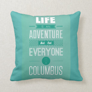 Life Is An Adventure Quote Cushion