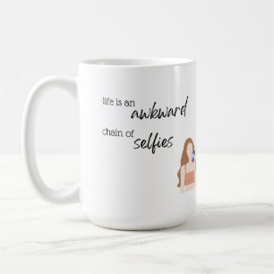 Life is an awkward chain of selfies Mug