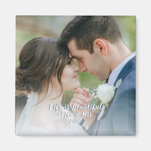 Life Is Beautiful as Mr. and Mrs. 2026 Keepsake Magnet