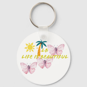 Life is beautiful butterfly keyholder key ring