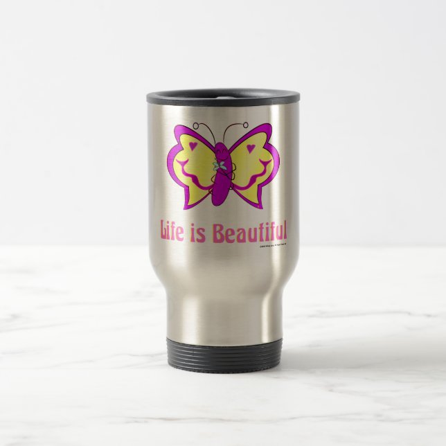 Life Is Beautiful Butterfly Travel Mug (Center)